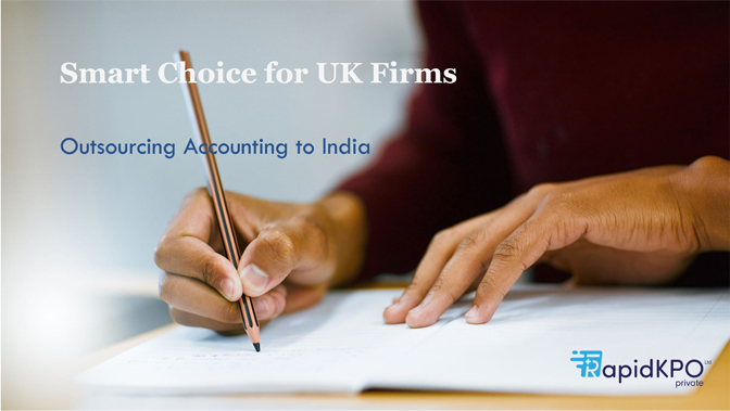 Why Outsourcing Accounting to India is the Smart Choice for UK Firms